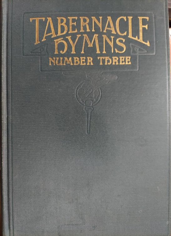 Tabernacle Hymns Number Three for the Church and Sunday School