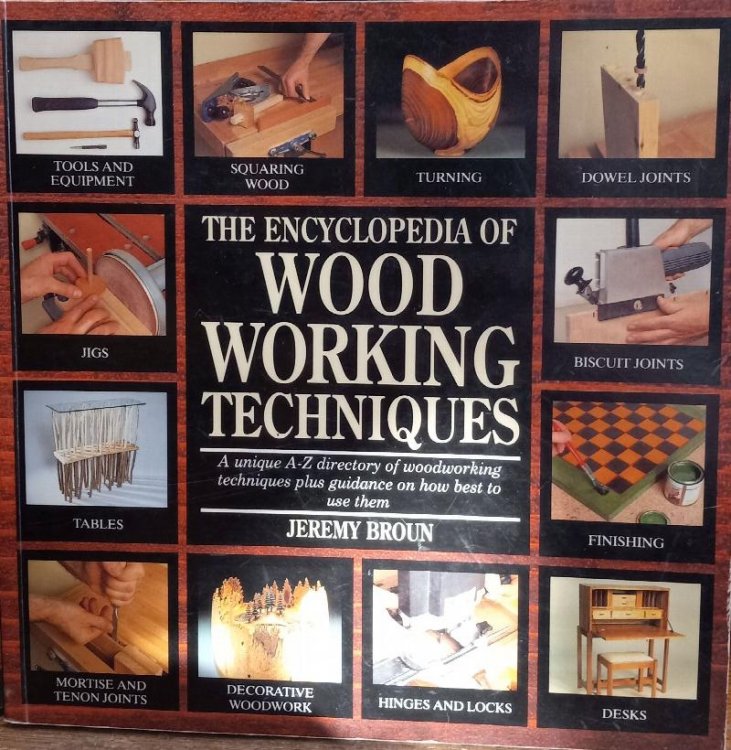 The Encyclopedia of Wood Working Techniques