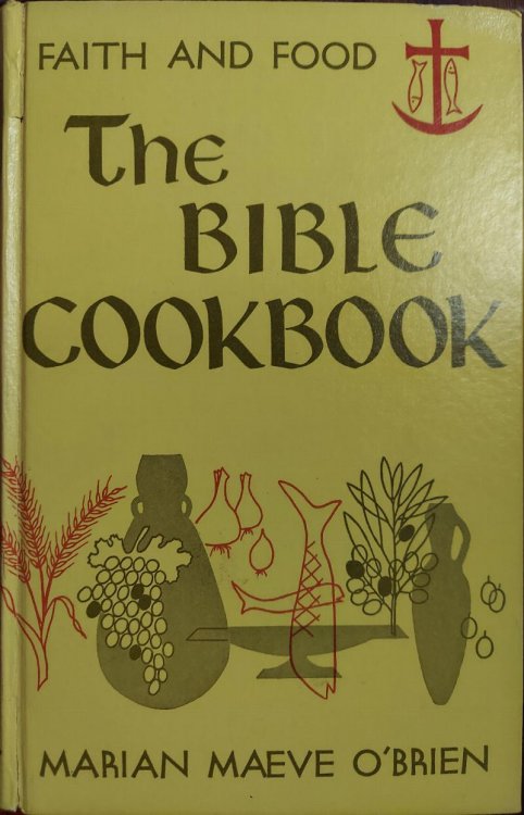 The Bible Cookbook (Faith and Food)