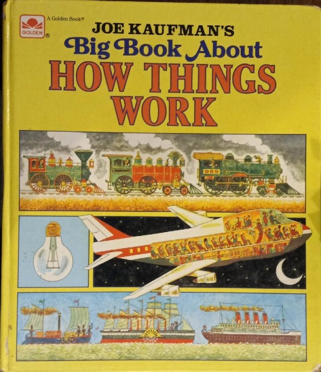 Joe Kaufman's Big Book About How Things Work