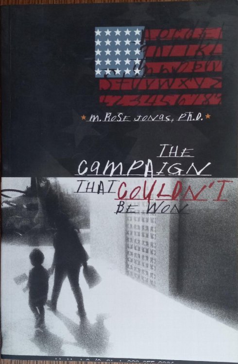 The Campaign That Couldn't Be Won