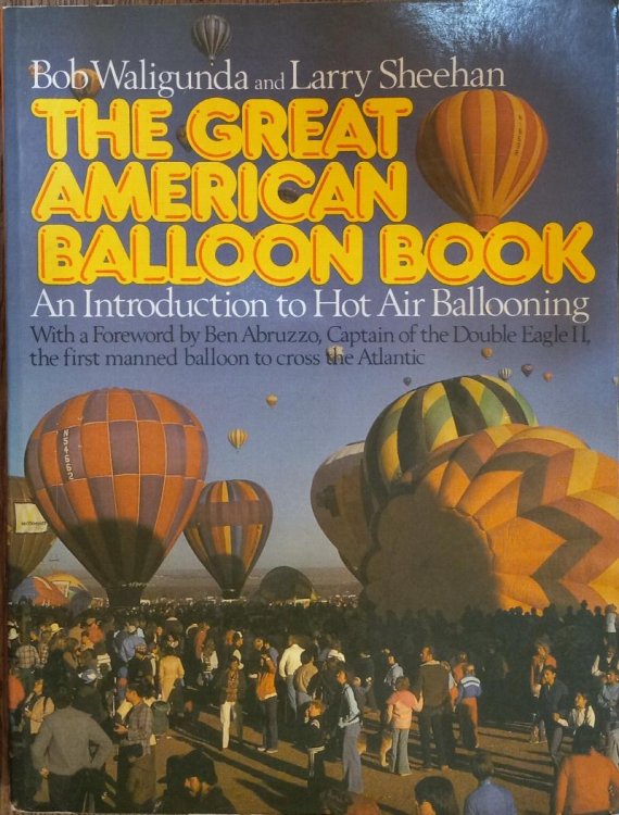 The Great American Balloon Book: An Introduction to Hot Air Ballooning