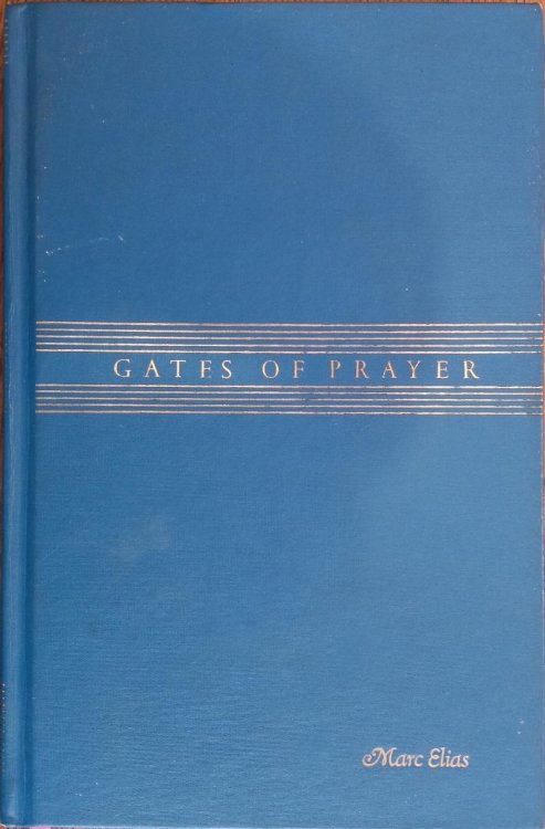 Gates of Prayer: The New Union Prayerbook: Weekdays, Sabbaths, and Festivals Services and Prayers for Synagogue and Home