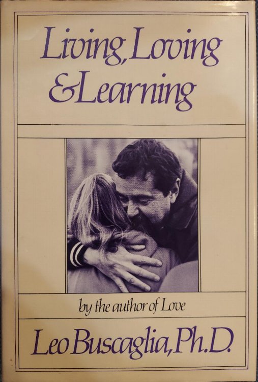 Living, Loving and Learning
