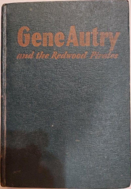 Gene Autry and the Redwood Pirates