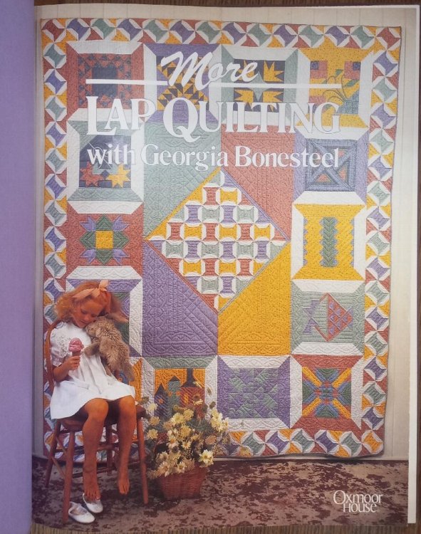 More Lap Quilting With Georgia Bonesteel