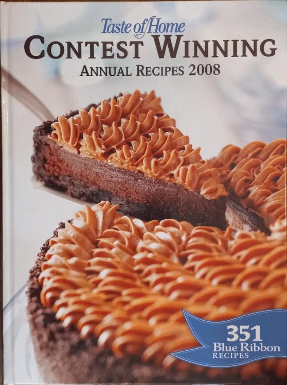 Taste of Home Contest Winning Annual Recipes 2008