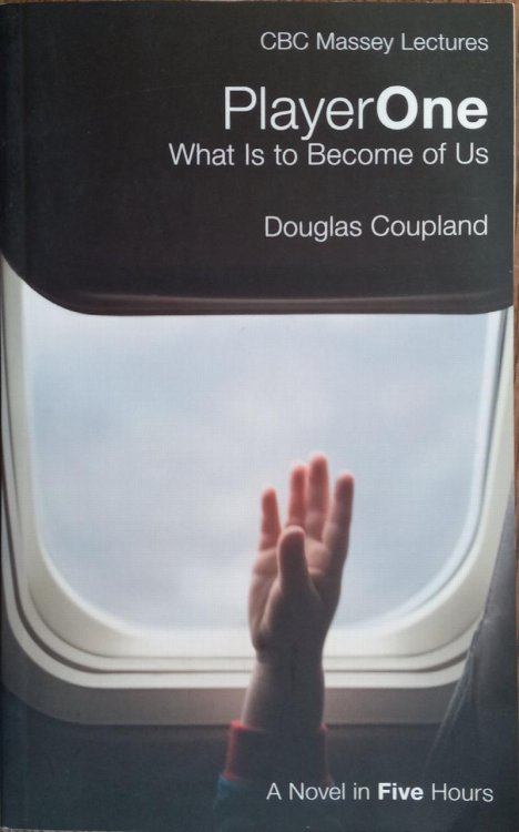 Player One: What is to Become of us, a Novel in Five Hours