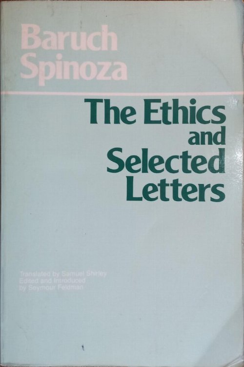 The Ethics and Selected Letters