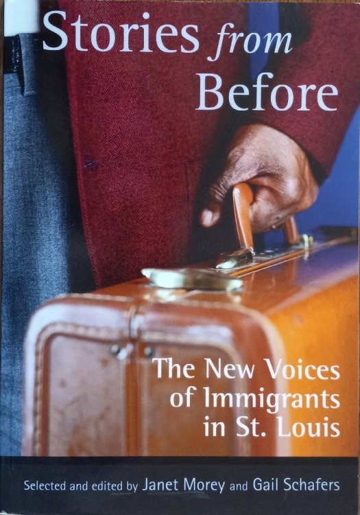 Stories from Before: The New Voices of Immigrants in St. Louis
