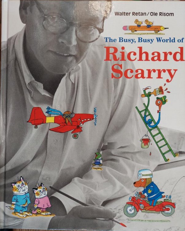 The Busy, Busy World of Richard Scarry