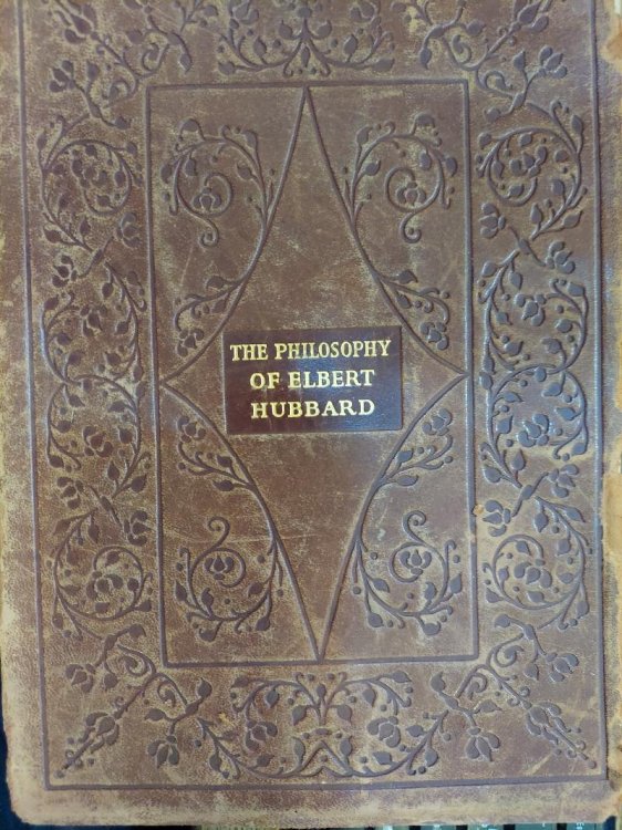 The Philosophy of Elbert Hubbard
