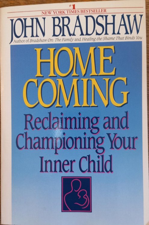 Homecoming: Reclaiming and Championing Your Inner Child