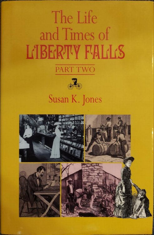 The Life And Times of Liberty Falls (Part Two)
