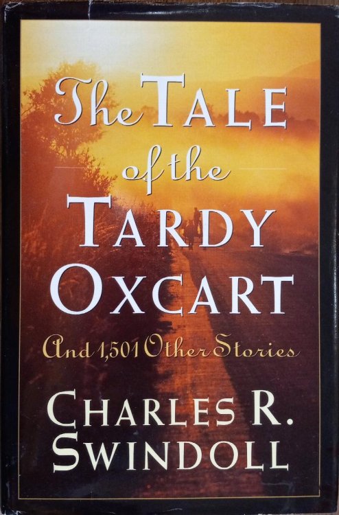 The Tale of the Tardy Oxcart and 1,501 Other Stories