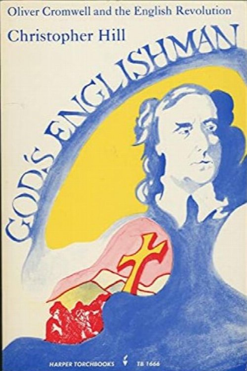 God's Englishman:Oliver Cromwell and the English Revolution