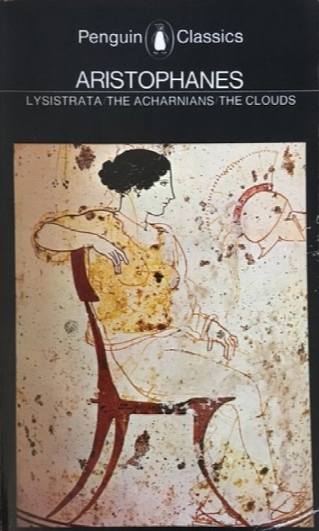 Aristophanes: Lysistrata/The Acharnians/The Clouds