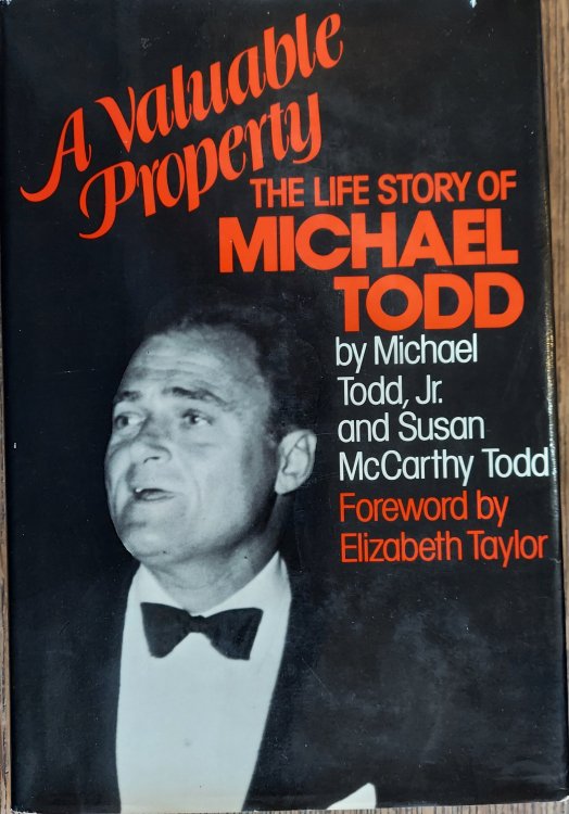 A Valuable Property: The Life Story of Michael Todd