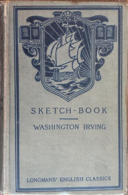 The Sketch Book of Geoffrey Crayon, Gent. (Longmans' English Classics)