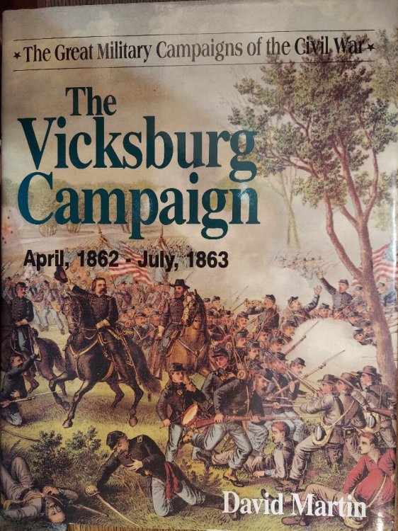 The Vicksburg Campaign April 1862-July, 1863 (The Great Military Campaigns of the Civil War)