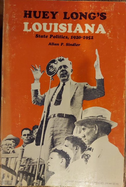 Huey Long's Louisiana : State Politics, 1920-1952