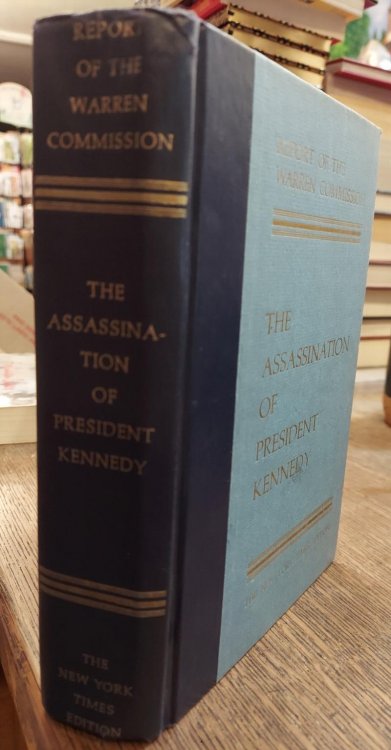 Report of the Warren Commission On The Assassination of President Kennedy