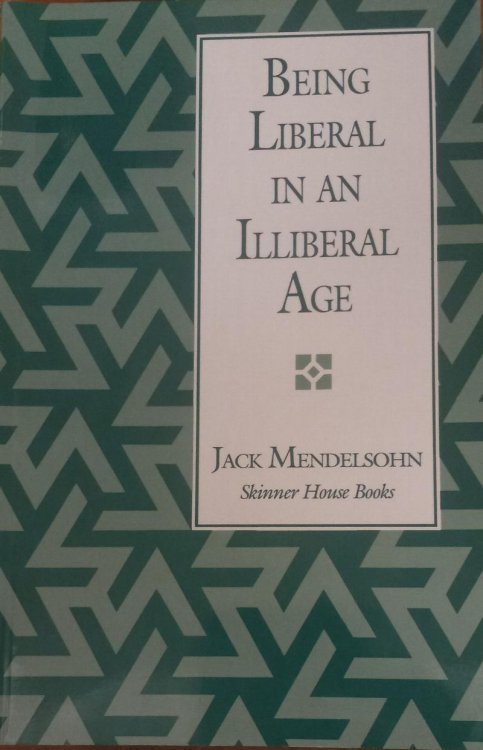 Being Liberal in an Illiberal Age: Why I am a Unitarian Universalist