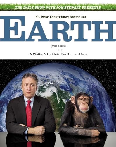 Earth (The Book) A Visitor's Guide to the Human Race