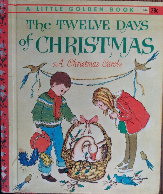 The Twelve Days of Christmas : A Christmas Carol (Little Golden Books)