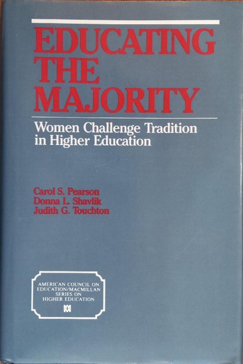 Educating the Majority: Women Challenge Tradition in Higher Education