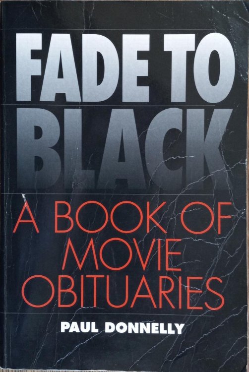 Fade to Black: A Book of Movie Obituaries