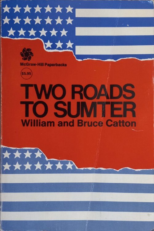 Two Roads to Sumter