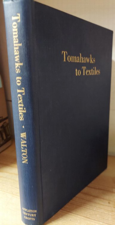 Tomahawks to Textiles : The Fabulous Story of Worth Street