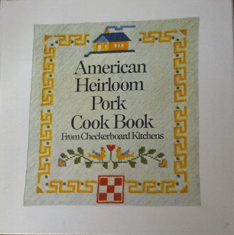 American Heirloom Pork Cook Book from Checkerboard Kitchens