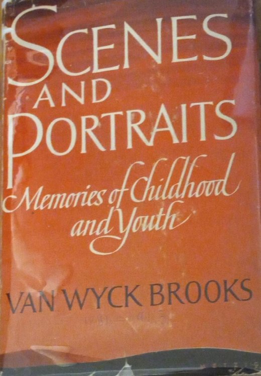 Scenes and Portraits: Memories of Childhood and Youth