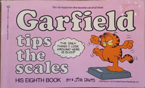 Image for Garfield Tips the Scales (His Eighth Book) Garfield Tips the Scales (His Eighth Book)