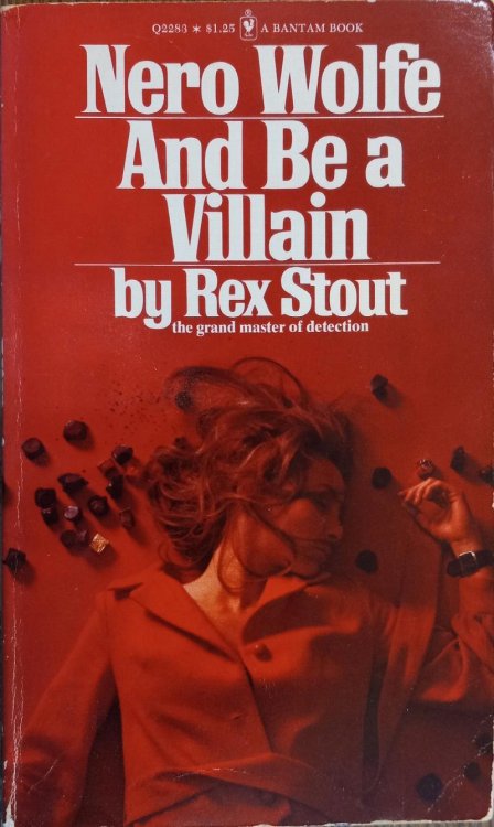 And Be a Villain (Nero Wolfe)