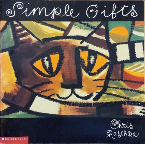 Simple Gifts: A Shaker Hymn