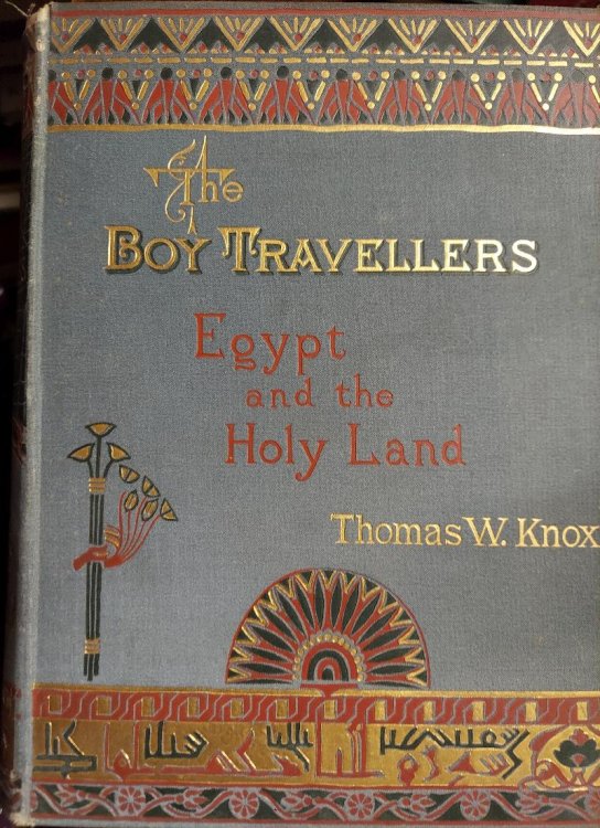 The Boy Travellers to Egypt and the Holy Land