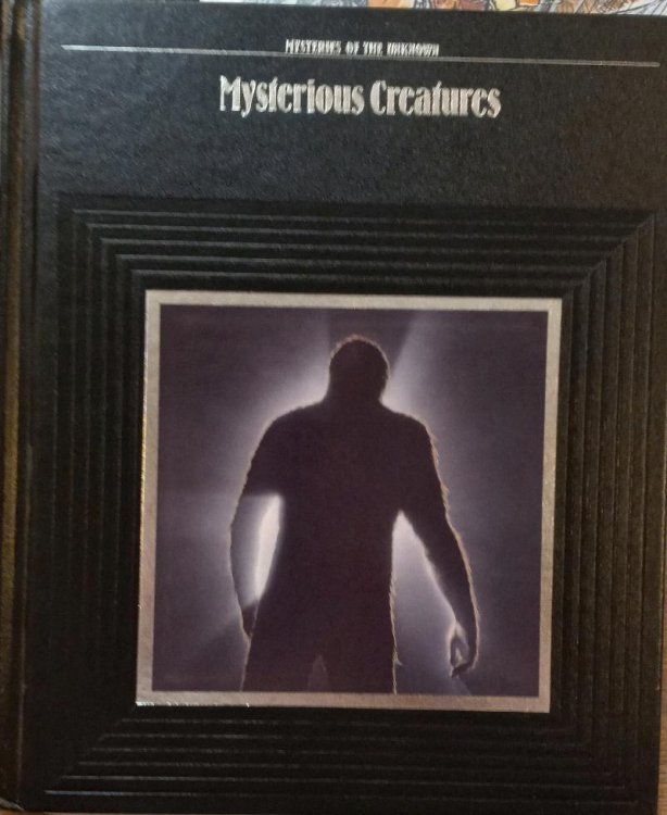 Mysterious Creatures (Time-Life Mysteries of the Unknown Series)