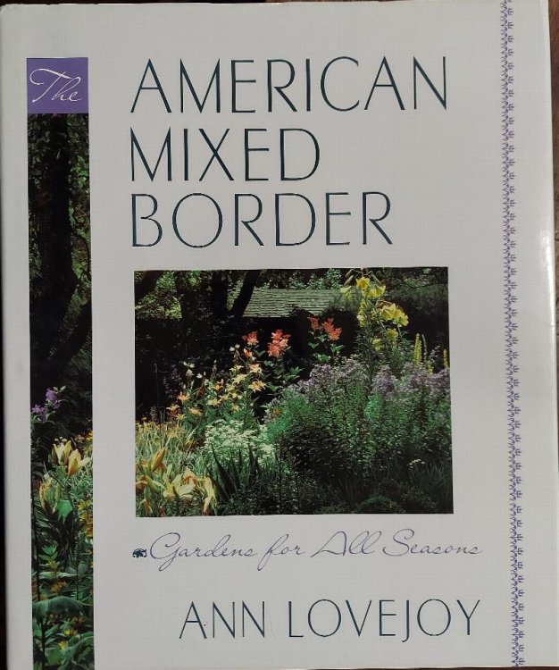 The American Mixed Border : Gardens for All Seasons