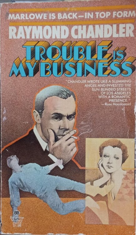 Trouble is My Business