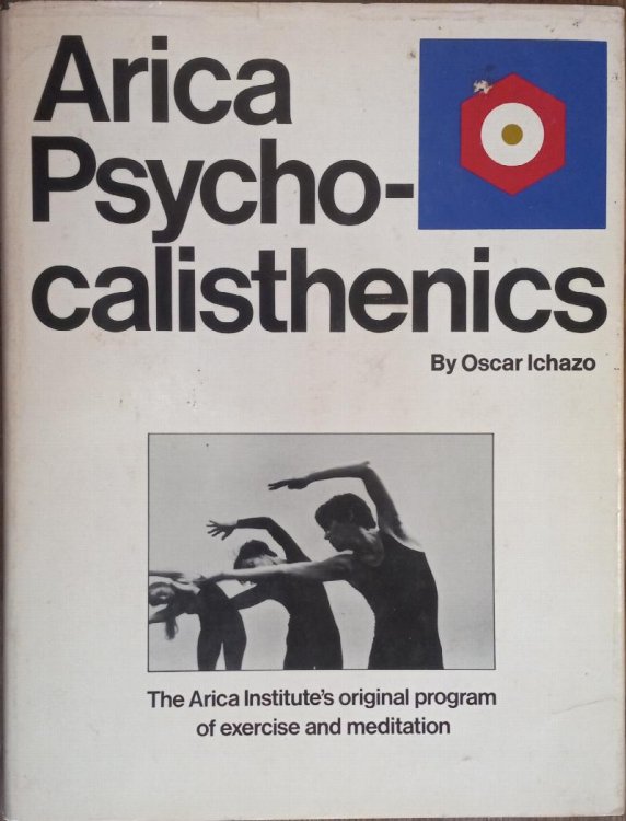 Arica Psycho-Calisthenics