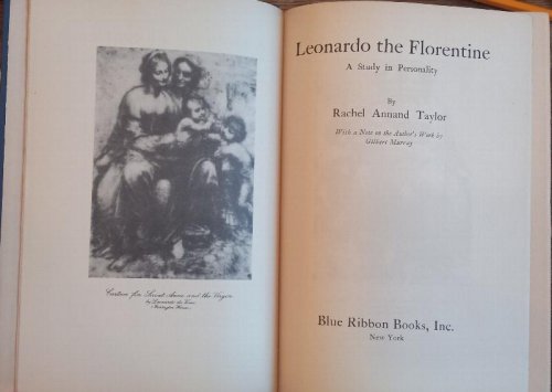 Leonardo the Florentine: A Study in Personality
