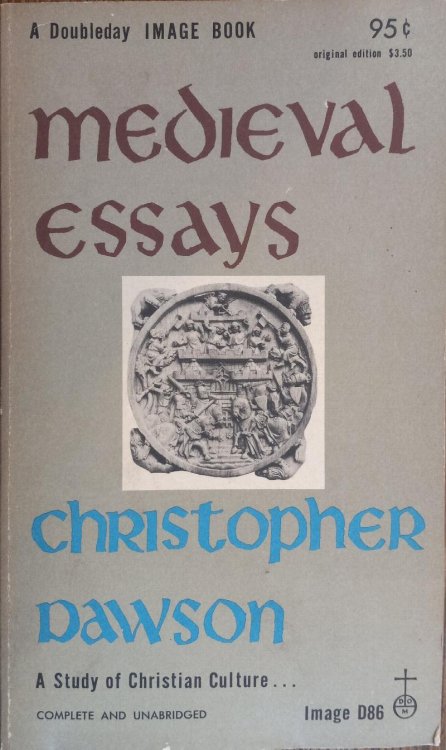Medieval Essays: A Study in Christian Culture