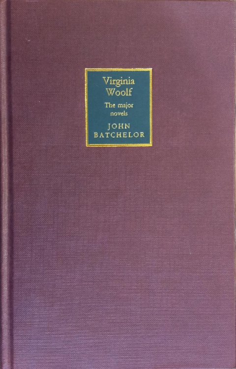 Virginia Woolf: The Major Novels (British and Irish Authors Introductory Critical Studies)