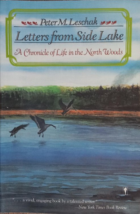 Letters from Side Lake: A Chronicle of Life in the North Woods