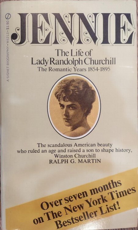 Jennie: The Life of Lady Randolph Churchill, The Romantic Years, 1854-1895