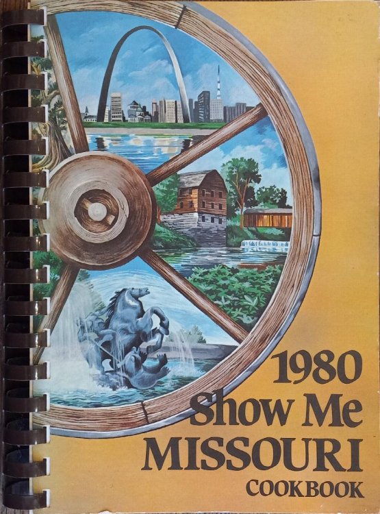 1980 Show Me Missouri Cookbook