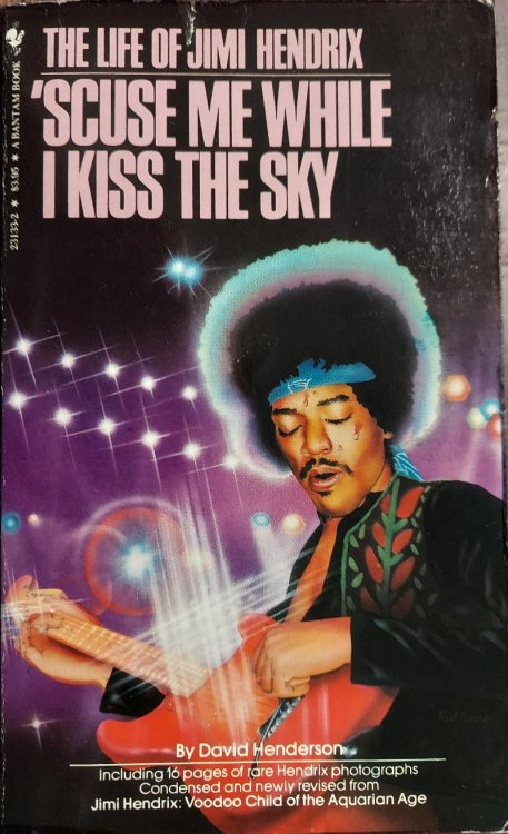'Scuse Me While I Kiss the Sky : The Life of Jimi Hendrix